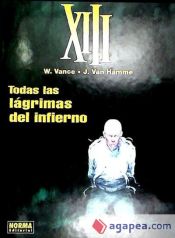 Portada de XIII 03. TODAS LAS LÁGRIMAS DEL INFIERNO