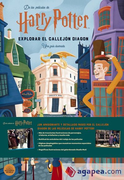 Harry Potter: Explorar el Callejón Diagon. Una Guía Ilustrada