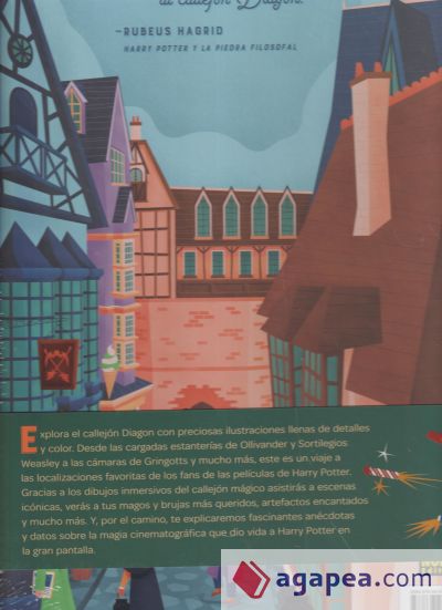 Harry Potter: Explorar el Callejón Diagon. Una Guía Ilustrada