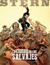 Portada de STERN 02: LA CIUDAD DE LOS SALVAJES