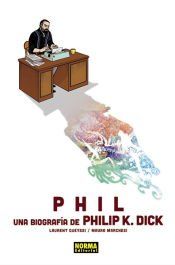 Portada de PHIL: UNA BIOGRAF&Iacute;A DE PHILIP K. DICK