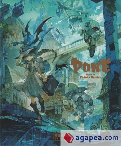 PONE. El Arte De Posuka Demizu