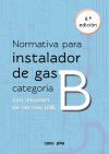 Normativa de gas instalador gas categor&iacute;a B 9 &ordf; edici&oacute;n