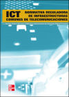 Normativa reguladora de infraestructuras comunes para servicios de telecomunicaciones en el interior de edificios