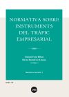 Normativa sobre instruments del trafic empresarial