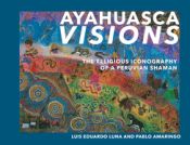 Portada de Ayahuasca Visions