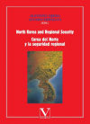 North Korea and Regional Security/Corea del Norte y la seguridad regional