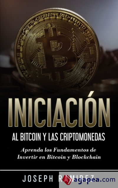 Iniciación al Bitcoin y las Criptomonedas