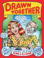 Portada de Drawn Together - The Collected Works of R. and A. Crumb