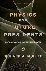 Portada de Physics for Future Presidents