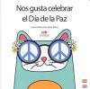 Nos gusta celebrar el d&iacute;a de la paz