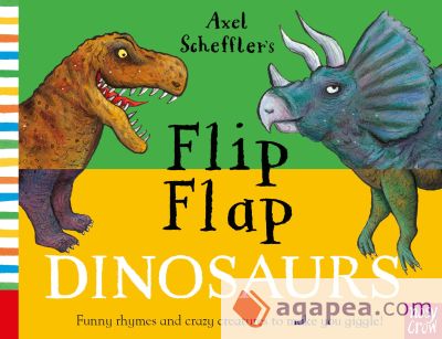 Axel Scheffler's Flip Flap Dinosaurs