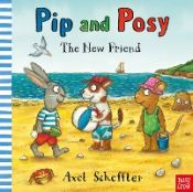 Portada de Pip and Posy: The New Friend