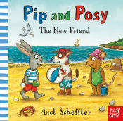 Portada de Pip and Posy: The New Friend