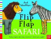 Portada de Axel Scheffler's Flip Flap Safari