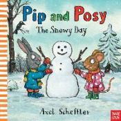 Portada de Pip and Posy: The Snowy Day