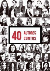 Portada de 40 Autores, 40 Contos