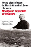 Notes biogràfiques de Marià Grandia i Soler i la seva monografia lingüística de Vallcebre