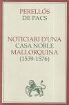 Noticiari d'una casa noble mallorquina (1539-1576)