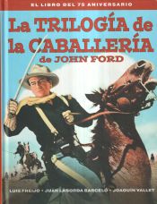 Portada de La trilogía de la caballería de John Ford