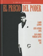 Portada de El precio del poder. El libro del 40 aniversario