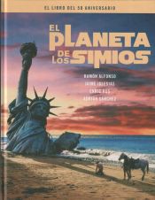 Portada de EL PLANETA DE LOS SIMIOS. EL LIBRO DEL 50 ANIVERSARIO