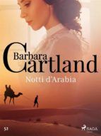 Portada de Notti d'Arabia (La collezione eterna di Barbara Cartland 52) (Ebook)