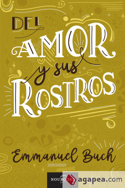 El amor y sus rostros