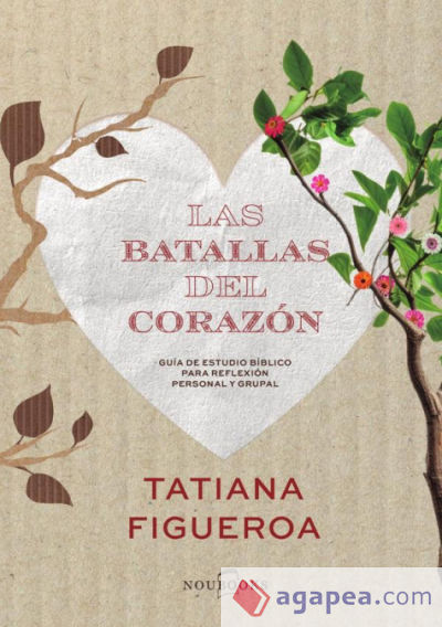 Las batallas del corazón