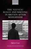 Nouveau Roman and Writing in Britain After Modernism