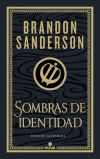 Sombras De Identidad (ed. Ilustrada) (wax & Wayne: Edición Ilustrada 2)