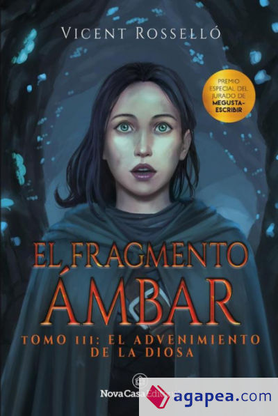 El fragmento ámbar 3: El Advenimiento de la Diosa