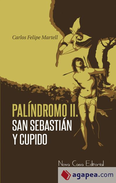 Palíndromo II: San Sebastián y Cupido