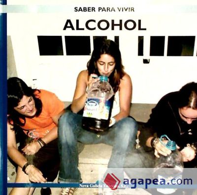 SABER PARA VIVIR, ALCOHOL