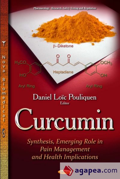 Curcumin : Synthesis, Emerging Role in Pain Management and Health Implications