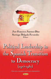 Portada de Political Leadership in the Spanish Transition to Democracy (1975-1982)