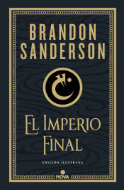 Portada de El Imperio Final (Nacidos de la bruma-Mistborn). Edición ilustrada