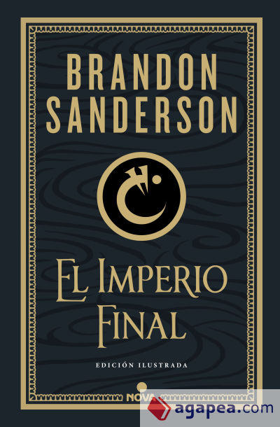 El Imperio Final (Nacidos de la bruma-Mistborn). Edición ilustrada