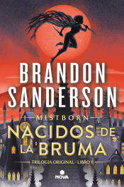 Portada de Nacidos de la bruma (Nacidos de la Bruma [Mistborn] 1)