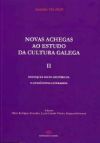 Novas achegas ao estudo da cultura galega II. Enfoques socio-históricos e lingüístco-literarios