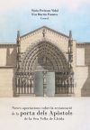 Noves aportacions sobre la restauració de la porta dels Apòstols de la Seu Vella de Lleida