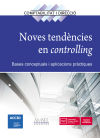 Noves tendencies en controlling: Bases conceptuals i aplicacions pràctiques