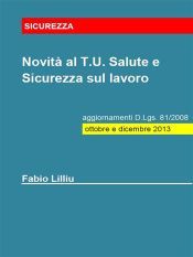 Portada de Novit&agrave; al T.U. Salute e Sicurezza sul lavoro (Ebook)