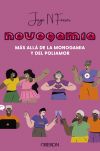 Novogamia. Más allá de la monogamia y del poliamor
