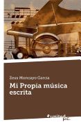 Portada de Mi Propia música escrita