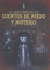 Portada de El gran libro de los cuentos de miedo y misterio