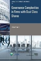 Portada de Governance Complexities in Firms with Dual Class Shares