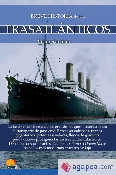 BREVE HISTORIA DE LOS TRASATLANTICOS