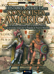 Portada de HISTORIA SECRETA DE CONQUISTA DE AMERICA