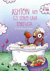 Portada de Ashton no es solo una tortuga